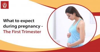 What to expect during pregnancy - The First Trimester