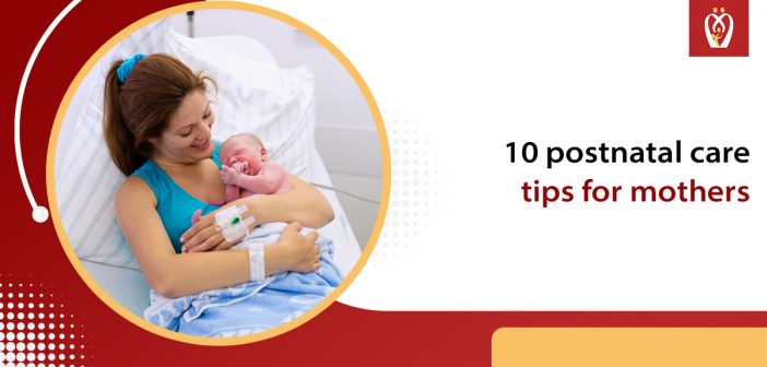 postnatal care tips for mothers