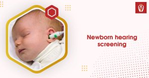 Newborn hearing screening