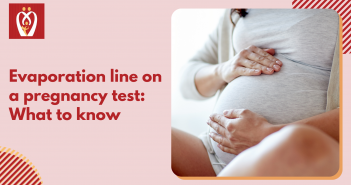 Evaporation line on a pregnancy test: What to know